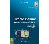Oracle Belline : Manuel pratique de base. Un jeu de 53 cartes détachables est à l'intérieur