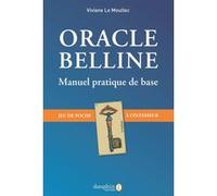Oracle Belline - Manuel Pratique De Base - Avec Un Jeu De Poche À L'intérieur