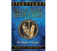 Oracle Bones Divination: The Greek I Ching by Kostas Dervenis (2013-12-26)