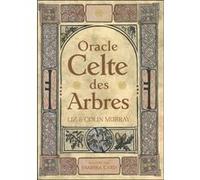 Oracle Celte des Arbres Liz Murray (Auteur), Colin Murray (Auteur), Bernard Dubant (Traduction), Vanessa Card (Illustration)