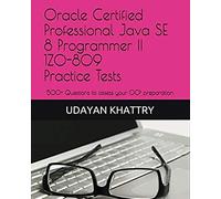 Oracle Certified Professional Java Se 8 Programmer Ii 1z0-809 Practice Tests