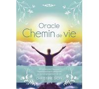 Oracle Chemin De Vie - 44 Cartes Pour Favoriser L'épanouissement Personnel Et L'accomplissement De Soi