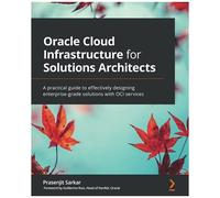 Oracle Cloud Infrastructure For Solutions Architects