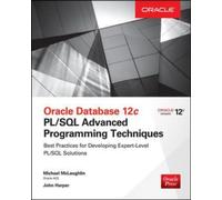 Oracle Database 12c Pl/Sql Advanced Programming Techniques