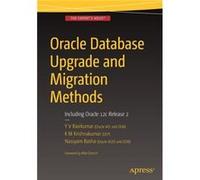 Oracle Database Upgrade and Migration Methods by Nassyam Basha Inconnu (Auteur)