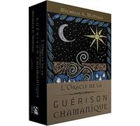 Oracle De La Guérison Chamanique