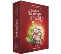 Oracle de la magie de Noël Alexandra Celerault (Auteur), Laure Phélipon (Auteur)