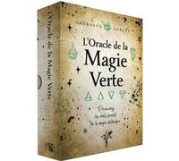 Oracle De La Magie Verte - Découvrez Les Vrais Secrets De La Magie Botanique