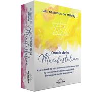 Oracle de la manifestation - Tu as absolument tout en toi pour faire de ta vie le plus bel endroit d - Les Ressentis de Mélody - Good Mood Dealer By Exergue - Boîte ou accessoire - Jeux livres objets
