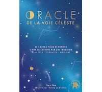 Oracle de la voie céleste: 36 cartes pour répondre à vos questions par l'astrologie : Planètes - Zodiaque - Maisons