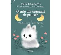 Oracle Des Animaux De Pouvoir - 47 Cartes À Tirer Pour Petits Et Grands