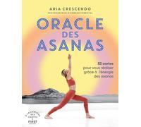 Oracle des Asanas Aria Crescendo (Auteur), Edward Forristal (Photographie)