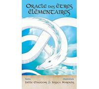 Oracle des êtres élémentaires Joëlle Chautems (Auteur), Jessica Maroulis (Illustration)