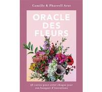 Oracle des Fleurs Camille Arot (Auteur), Pharrell Arot (Auteur)