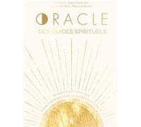 Oracle des guides spirituels Erika Damigon (Auteur), Pauline Ragni (Illustration)