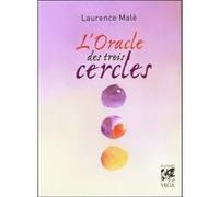 Oracle des trois cercles Laurence Malè (Auteur)