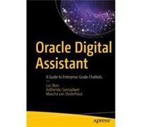 Oracle Digital Assistant by Luc BorsArdhendu SamajdwerMascha van Oosterhout Luc BorsArdhendu SamajdwerMascha van Oosterhout (Auteur)