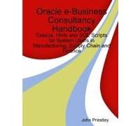 Oracle E-Business Consultancy Handbook