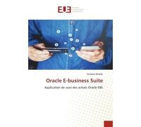 Oracle E-business Suite - Ferdaws Dhidah - Universitaires Europeennes - broché - Livre