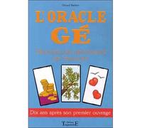 Oracle Gé - Nouvelles méthodes de tirages - Gérard Barbier - Trajectoire Eds - broché - Guide
