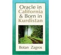 Oracle in California & Born in Kurdistan Zagros, Botan (Auteur)
