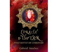Oracle Ishtar pour sortir de l'emprise Avec 44 cartes - Gabriel Sanchez - Vega Eds - Boîte ou accessoire - Jeux livres objets