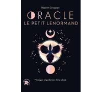 Oracle Le Petit Lenormand Messages et guidances de la nature - Rozenn Grosjean - Lotus Et L'elephant - Boîte ou accessoire - Jeux livres objets