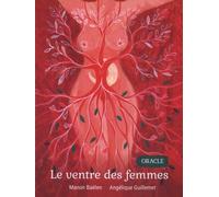 Oracle Le Ventre Des Femmes - Avec 42 Cartes