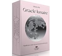 Oracle lunaire - Manifestez votre vie avec le pouvoir de la Lune