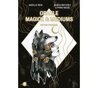 Oracle Magick & Médiums - Coffret Phro Nesis (Auteur), Anielle Reid (Auteur), Alicia Mathieu (Illustration)