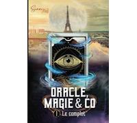 Oracle, Magie & Co: T1 : le complot
