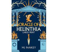 Oracle of Helinthia: The Gripping Tale of Gods and Mortals in Ancient Greece continues! (Large Print)