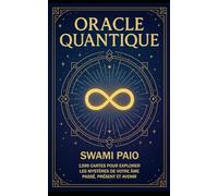 Oracle Quantique De Swami Paio