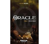 Oracle : Résistance - Justine Morvan - Le Temps Editeur-An Amzer - broché - Roman adolescent