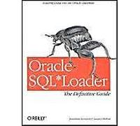 Oracle Sql*Loader: The Definitive Guide