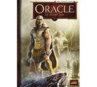 Nicolas Jarry – Oracle T03 : Le Petit Roi – Cartonné – Soleil