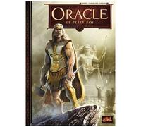 Nicolas Jarry – Oracle T03 : Le Petit Roi – Cartonné – Soleil