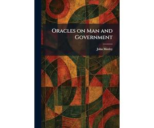 Oracles on Man and Government