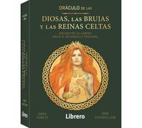 ORACULO DE LAS DIOSAS, LAS BRUJAS Y LAS REINAS CELTAS: ENCUENTRE SU CAMINO HACIA EL DESARROLLO PERSONAL