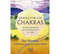 Oráculo de los chakras: La guía espiritual que transformará tu vida