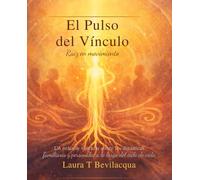 ORACULO EL PULSO DEL VINCULO: RAIZ EN MOVIMIENTO