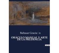 Oráculo Manual Y Arte De La Prudencia