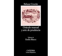 Oraculo Manual Y Arte De Prudencia / Manual Oracle and Art of Wordly Wisdom