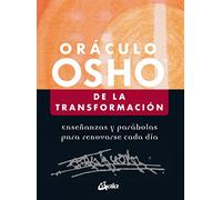 Oráculo Osho de la Transformación: Enseñanzas y parábolas para renovarse cada día