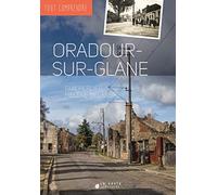 Oradour-Sur-Glane - Coll Tout Comprendre