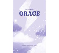 Orage - Anouk Kelly - Books On Demand - broché - Biographie