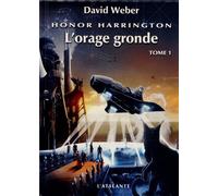 ORAGE GRONDE HONOR HARRINGTON (L') T.01 by DAVID WEBER