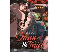 Orage & Miel Retsujyo (Auteur), Retsujyo (Illustration), Retsujyo (Scénario)