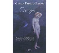 Orages de Gibran Khalil Gibran - Oumayma Arnouk al Ayoubi - Erick Bonnier Eds - broché - Essai