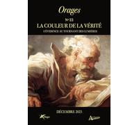 Orages N° 22 : La Couleur De La Vérité - L'évidence Au Tournant Des Lumières